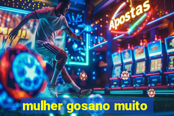 mulher gosano muito